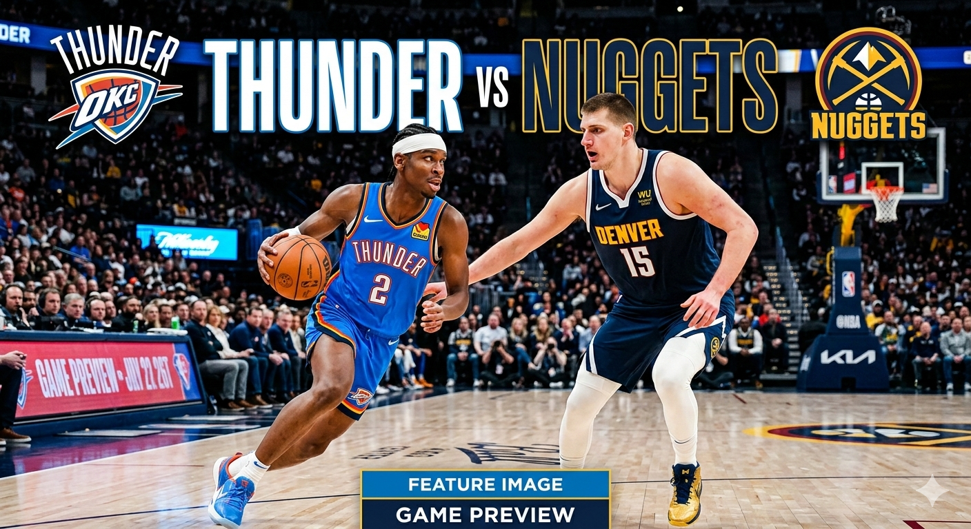 Denver Nuggets vs OKC Thunder