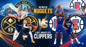 Denver Nuggets vs Los Angeles Clippers